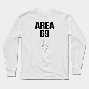 UFO Area 51 funny Long Sleeve T-Shirt